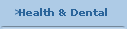 Health & Dental